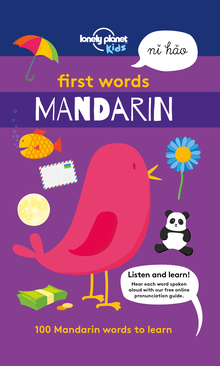 Lonely Planet First Words - Mandarin: 100 Mandarin words to learn