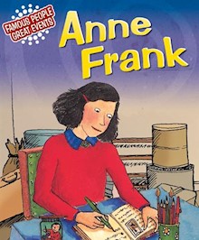 Famous People, Great Events: Anne Frank