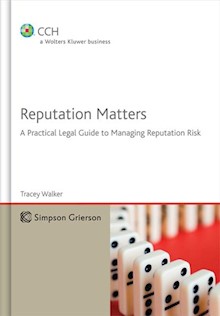 Reputation Matters: A Practical Legal Guide to Managing Reputation Risk