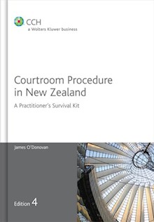 Courtroom Procedure in New Zealand - 4th Edition