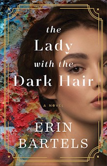 The Lady with the Dark Hair: A Novel