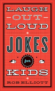 Laugh-Out-Loud Jokes for Kids (Laugh-Out-Loud Jokes for Kids)